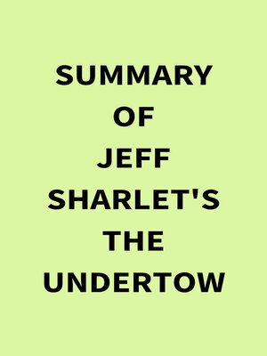 cover image of Summary of Jeff Sharlet's the Undertow